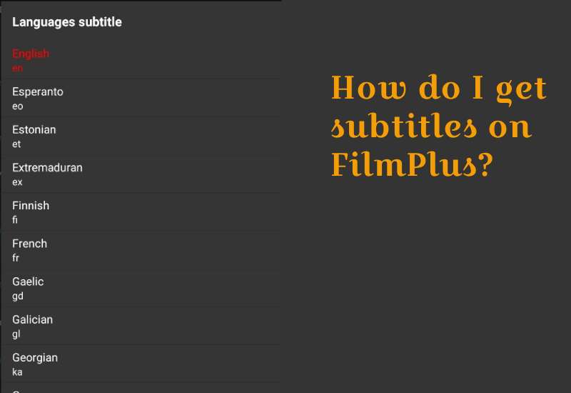 How do I get subtitles on FilmPlus?